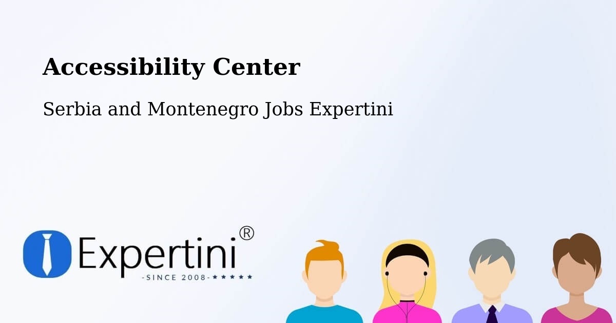 Accessibility Statement – Strathmore - Serbia and Montenegro Jobs Expertini