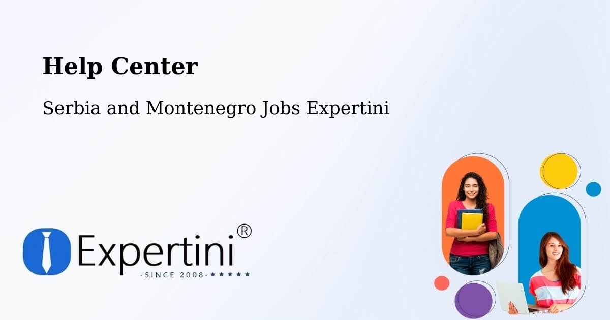 Help Center – Strathmore - Serbia and Montenegro Jobs Expertini
