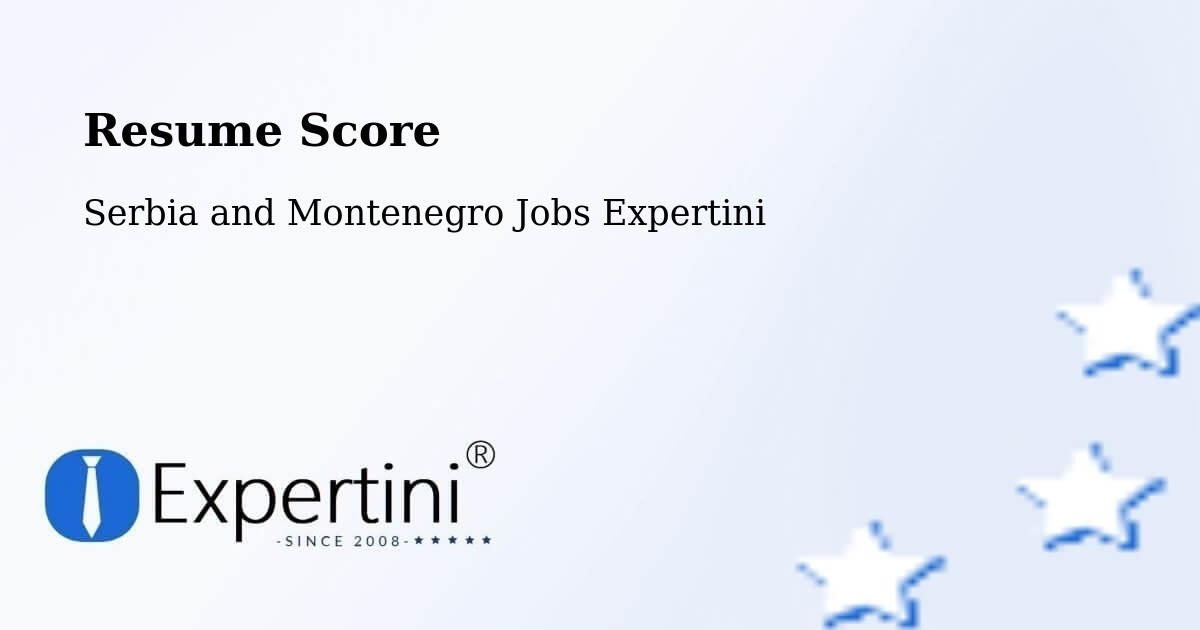 Resume Score & Job Description Match Tool – Strathmore - Serbia and Montenegro Jobs Expertini