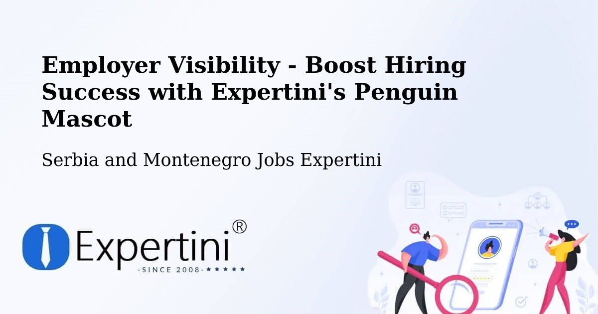 CV and Resume Visibility Optimization – Strathmore - Serbia and Montenegro Jobs Expertini